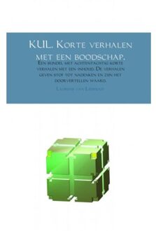 Kul. Korte Verhalen Met Een Boodschap.