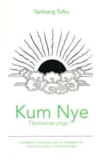 Kum Nye Tibetaanse yoga - Boek Tarthang Tulku (907372824X)