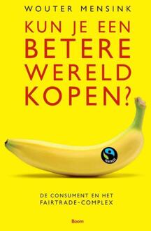 Kun je een betere wereld kopen? - Boek Wouter Mensink (9089534520)