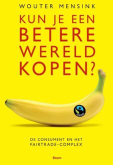 Kun je een betere wereld kopen? - eBook Wouter Mensink (9461275935)