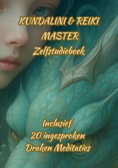 Kundalini & Reiki Master Zelfstudieboek -  Margret Pouwer (ISBN: 9789083564548)