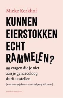Kunnen eierstokken echt rammelen? -  Mieke Kerkhof (ISBN: 9789464042658)