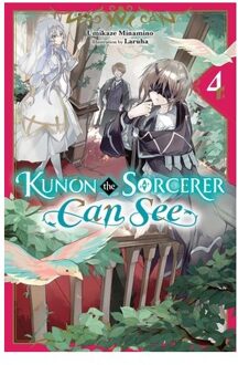 Kunon The Sorcerer Can See, Vol. 4 (Light Novel) - Kunon The Sorcerer Can See - Umikaze Minamino