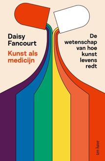 Kunst als medicijn -  Daisy Fancourt (ISBN: 9789025912833)