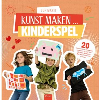 Kunst Maken...Kinderspel - Juf Marit