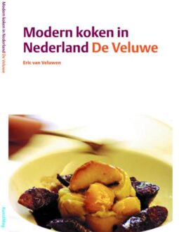Kunstmag Modern Koken In Nederland / De Veluwe - (ISBN:9789075979039)