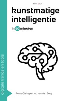 Kunstmatige intelligentie in 60 minuten - Remy Gieling, Job van den Berg - ebook