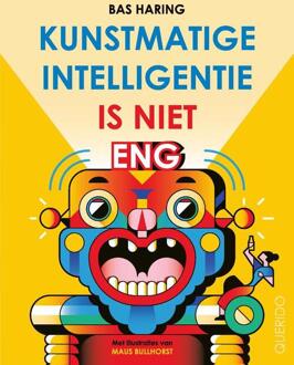 Kunstmatige Intelligentie Is Niet Eng - Bas Haring