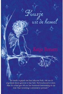 Kusje uit de hemel - Boek Katja Breuers (9491897462)