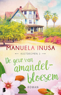 Kustdromen 3 - De geur van amandelbloesem -  Manuela Inusa (ISBN: 9789402322033)