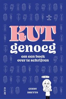 Kut genoeg om een boek over te schrijven - Cindy Druyts - ebook