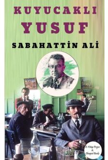Kuyucaklı Yusuf - Sabahattin Ali