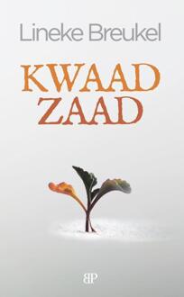 Kwaad Zaad - Lineke Breukel