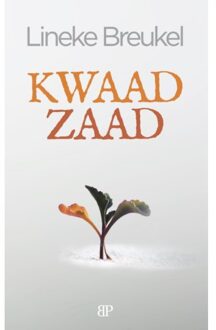 Kwaad Zaad - Lineke Breukel