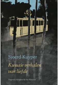 Kwaaie verhalen van liefde - Boek Sjoerd Kuyper (9089671544)