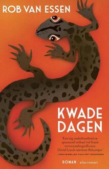 Kwade dagen -  Rob van Essen (ISBN: 9789025477332)