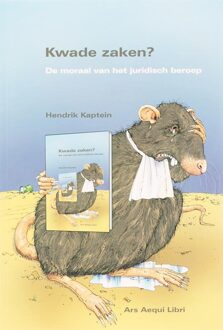 Kwade zaken? - Boek H. Kaptein (906916566X)