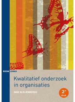 Kwalitatief onderzoek in organisaties - Boek Inge Bleijenbergh (946236463X)