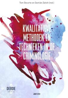 Kwalitatieve methoden en technieken in de criminologie - Boek Tom Decorte (9462927405)