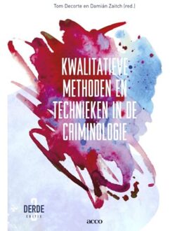 Kwalitatieve methoden en technieken in de criminologie - Boek Tom Decorte (9462927405)