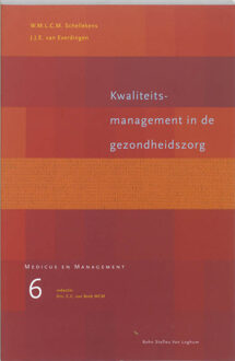 Kwaliteitsmanagement in de gezondheidszorg - Boek C.C. van Beek (9031330612)