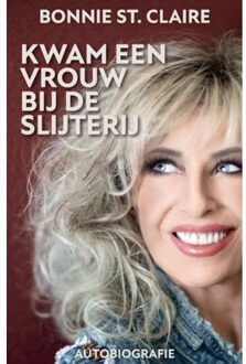Kwam een vrouw bij de slijterij - (ISBN:9789090347462)