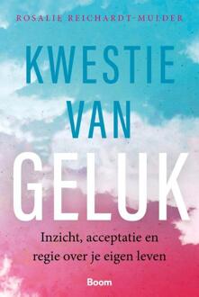 Kwestie van geluk -  Rosalie Reichardt-Mulder (ISBN: 9789024469499)