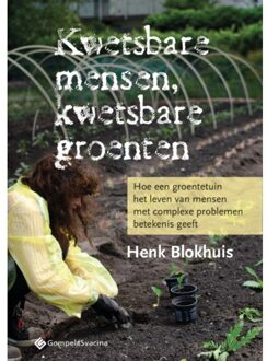 Kwetsbare Mensen, Kwetsbare Groenten - Henk Blokhuis