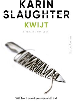 Kwijt -  Karin Slaughter (ISBN: 9789402774085)
