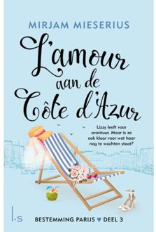 L'Amour Aan De Côte D'Azur - Bestemming Parijs - Mirjam Mieserius