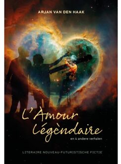 L'Amour Légèndaire - Arjan van den Haak