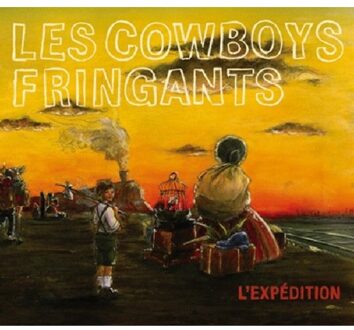 L'Expedition - Les Cowboys Fringants