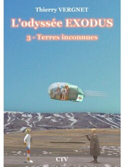 L'Odyssée Exodus - Tome 3 - Thierry VERGNET