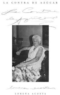 La Contra De Azúcar - Lorena Acosta