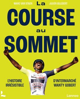 La course au sommet - Julien Gillebert, Marc Van Staen - ebook