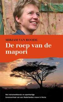 La Douze V.O.F. De roep van de mapori - Boek Mirjam van Roode (9086661939)