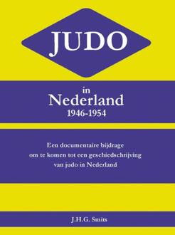 La Douze V.O.F. Judo in Nederland 1946-1954 - Boek J.H.G. Smits (9086663745)