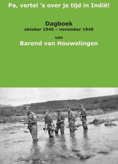 La Douze V.O.F. Pa, vertel 's over je tijd in Indië! - Boek Barend van Houwelingen (9086661874)