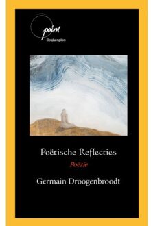 La Douze V.O.F. Poëtische Reflecties - Germain Droogenbroodt
