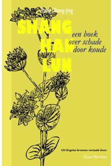 La Douze V.O.F. Shang Han Lun - Boek Z. Zhong-Jing (9086660487)