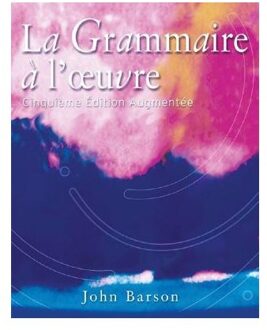 La Grammaire a l'oeuvre