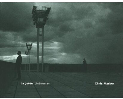 La Jetee - Marker, Chris