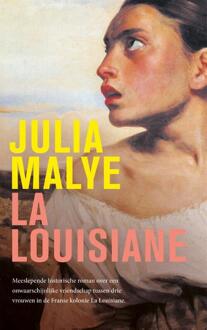 La Louisiane -  Julia Malye (ISBN: 9789463812504)