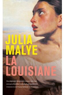 La Louisiane - Julia Malye