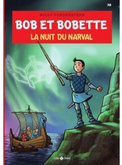 La Nuit Du Narval - Bob Et Bobette