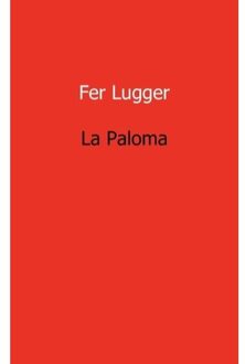 La Paloma - Boek Fer Lugger (9461930836)