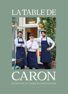 La Table de Caron - Alain Caron - ebook