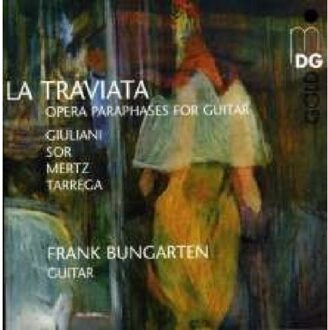 La Traviata - Opera Paraphrases for Guitar / Frank Bungarten