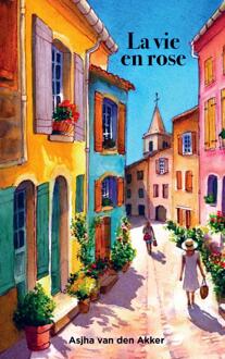 La Vie En Rose - Asjha van den Akker