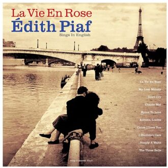 La Vie En Rose: Edith Piaf Sings In English - Edith Piaf